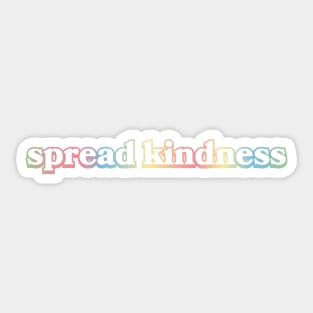 Spread Kindness Sticker